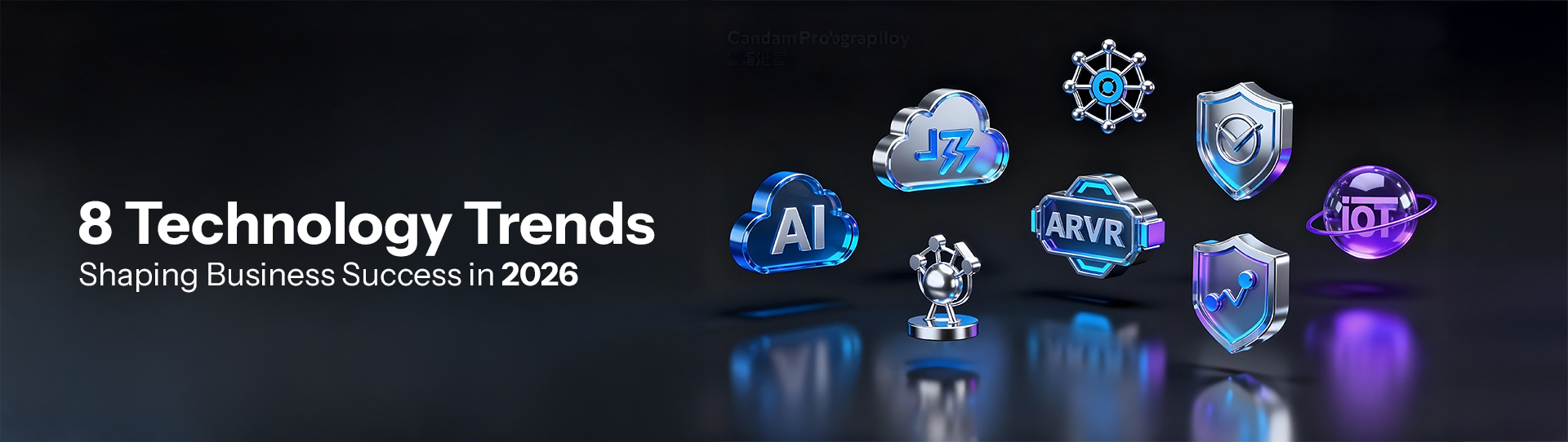 Top Technology Trends for 2026 that Businesses can’t Ignore